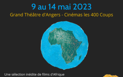 Le festival Cinémas d’Afrique revient du 9 au 14 mai 2023 !
