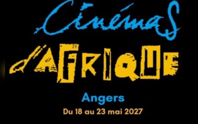 À noter dans vos agendas : le festival Cinémas d’Afrique revient du 18 au 23 mai 2027 !